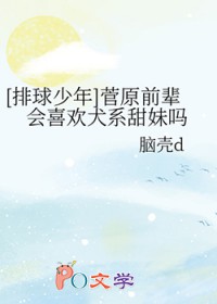 [] ԭǰϲȮϵ